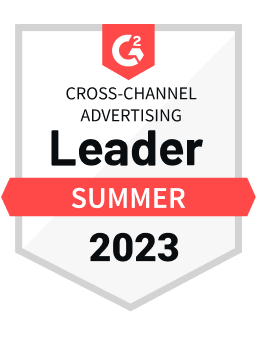 G2 Summer 2023 Leader in Cross-Channel Advertising