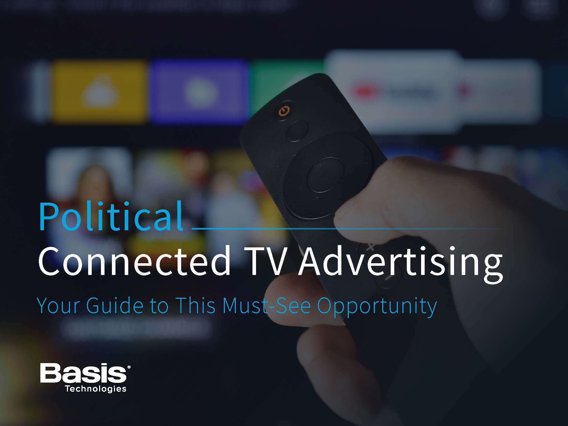Cover Image ofPolitical Connect TV Advertising Guide - Basis Technologies