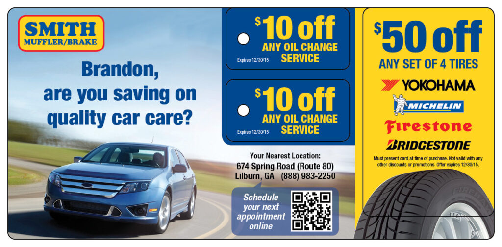 A direct mail piece of marketing for a car tire store with a company logo, the recipient's first name in the text, a picture of a car driving on a road, and an offer to save money on tires and oil changes, as well as a QR code to schedule an appointment.